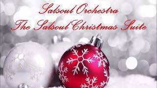 Salsoul Orchestra  The Salsoul Christmas Suite [upl. by Nihcas]