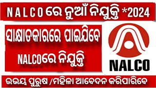 NALCO New Recurtment 2024  NALCO New Vacancy 2024  Latest Jobs Odisha [upl. by Arikahs]