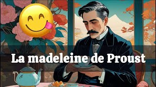 La Madeleine de Proust  explication [upl. by Tada]