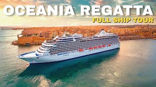 Oceania Regatta  Full Ship Walkthrough Tour amp Review 4K  Oceania Cruises [upl. by Dazhehs]