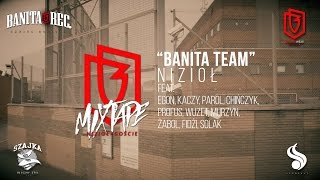 Nizioł  BANITA TEAM prod Szwed [upl. by Tumer611]