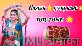 llNONSTOP TIMLI TOOR TONE ll 🌟 Naseeb Star ⭐ tone new timli song2023💫 rodali [upl. by Roee]