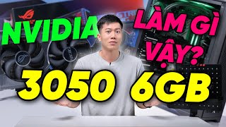 NVIDIA đang làm gì với CARD GIÁ RẺ vậy  Rồi RTX 3050 6GB làm gì [upl. by Nevear]