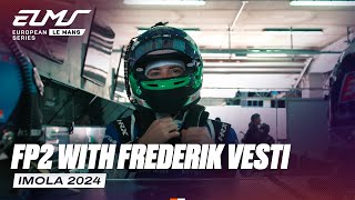 FP2 with the Frederik Vesti 🎥  4 Hours of Imola 2024  ELMS [upl. by Eniluqaj]