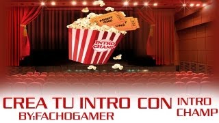 TUTORIAL HACER UNA INTRO CON INTROCHAMPBIEN EXPLICADO [upl. by Atived475]