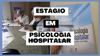 PsicoVlog 1° Semana de Estágio em Psicologia Hospitalar [upl. by Ytiak548]