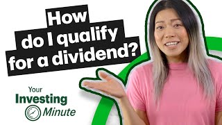 How do I qualify for a dividend [upl. by Anoiuq]