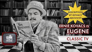 Eugene  THE ERNIE KOVACS COLLECTION 1961 [upl. by Melisenda]