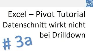 Excel  Pivot Tutorial 3a  Datenschnitt wirkt nicht auf DrillDown [upl. by Lynad240]