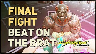 Final Fight Beat On The Brat Cyberpunk 2077 Razor Hughes [upl. by Banquer645]