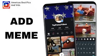 How To Add Meme On Americas Best Pics And Vids App [upl. by Melena]