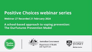 A schoolbased approach to vaping prevention the OurFutures prevention model [upl. by Kenway]