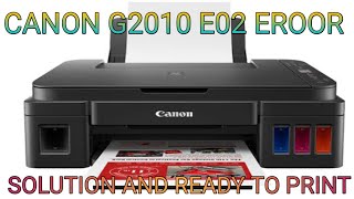 Canon g2010 E02 error [upl. by Oterol]