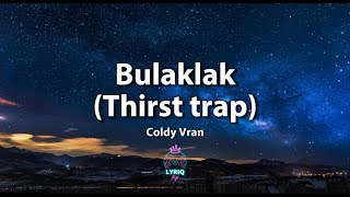 Bulaklak Thirst trap by Coldy Vran Tiktok Trend [upl. by Marler]