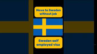 Sweden selfemployed visa  Sweden business visa  Sweden work permit  Sweden work visa  Europe [upl. by Rebmac919]