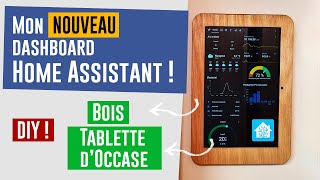 Je transforme une tablette dOCCASION en tableau de bord domotique pour Home Assistant  TUTO [upl. by Fauver]