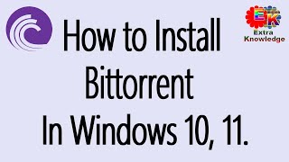 How to Download amp Install Bittorrent For Free In Windows 10 11 [upl. by Isyed]