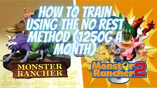 Monster Rancher 2 DX How to train using the NO REST Method 3 Hard 1light Drill Magic Banana [upl. by Lael]