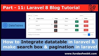 Laravel 8 Blog  11 Integrate datatable in laravel  How to make search box amp pagination in laravel [upl. by Bowra]