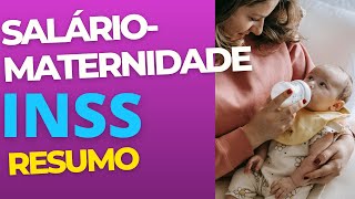 Salário maternidade INSS Resumo das Principais Informações do direito ao benefício [upl. by Hsiekal]