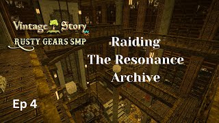 Raiding Vintage Story FIRST DUNGEONThe Resonace ArchiveRusty Gears S3 Ep 4 [upl. by Song366]