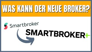 Smartbroker Depot 2024  Lohnt sich der Nachfolger [upl. by Pathe]