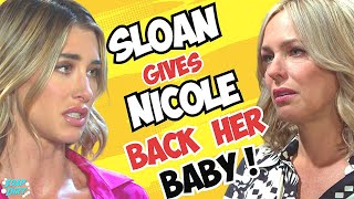 Days of our Lives Shocker Sloan Gives Nicole Back her Baby Stunning Twist dool daysofourlives [upl. by Orecul]