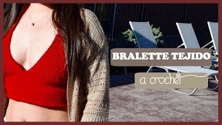 COMO TEJER UN BRALETTE CROP TOP A CROCHET HOW TO CROCHET A BRALETTE [upl. by Buckley]