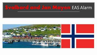 Svalbard and Jan Mayen EAS Alarm [upl. by Harim551]