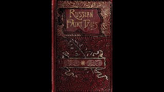 Russian Fairy Tales by William Ralston SheddenRalston  Audiobook [upl. by Watters]