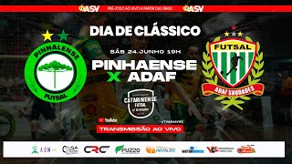 PINHALENSE X ADAFSAUDADES  Campeonato Estadual 1ª Divisão [upl. by Onit]