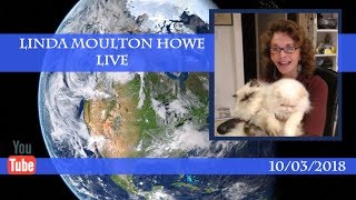 October 3 2018 Linda Moulton Howe Live [upl. by Elisha]