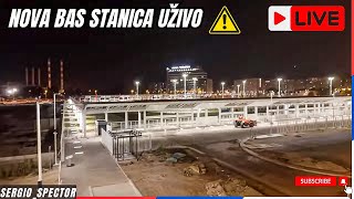 Glavna Autobuska stanica Novi Beograd Uživo noćni snimak otvaranje kraj septembra beograd [upl. by Belen]