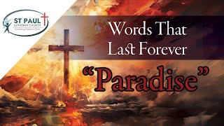 February 21 2024 Midweek Lenten Service Words That Last Forever Paradise  John 1416 [upl. by Nylodnarb]