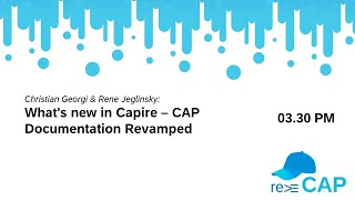 Christian Georgi amp René Jeglinsky What’s new in Capire – Docu Revamped re ≡CAP 2023 [upl. by Aleka991]