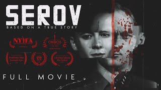 Serov  Award Winning Spy Movie 2024 Based on a True Story [upl. by Sharos994]