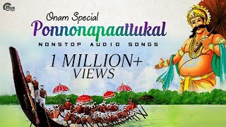 Onam Songs  Onam Special Nonstop Malayalam Audio songs  Ponnonapaattukal [upl. by Kwapong]