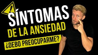 ¿Son peligrosos los síntomas de la ansiedad [upl. by Aldous562]