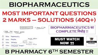 Solutions  2 Marks complete  Biopharmaceutics and Pharmacokinetics 6th semester Carewell Pharma [upl. by Brenk]