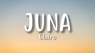 Juna  Clairo lyrics Video [upl. by Fraya]