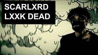 SCARLXRD – LXXK DEAD 「ПЕРЕВОД」「RUS SUB」 [upl. by Ross333]