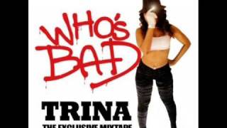 Trina  Baddest Of All Times [upl. by Uchish]