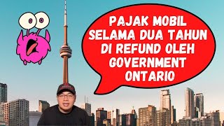 Pajak Mobil Alias License Plate Sticker Selama Dua Tahun Akan Dikembalikan Oleh Government Ontario [upl. by Chaworth492]