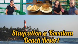 Staycation  Kovalam Beach Resort  Travel Vlog  Family Trip  Birthday Trip [upl. by Gonroff]