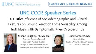 UNC CCCR Speaker Series Yvonne Golightly UNMC amp Liubov Arbeeva UNC [upl. by Rosanna]