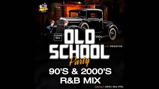 90S amp 2000S RampB PARTY MIX CLEAN  90S THROWBACK RNB  BEST OLD SCHOOL RampB MIX  BY PRIMETIME🔥🔥🔥 [upl. by Oravla]