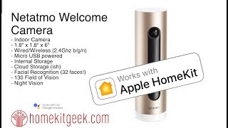 Netatmo Welcome Indoor Camera gains Apple Homekit Support [upl. by Nirehs]