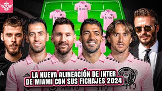 EL 11 de INTER de MIAMI con los FICHAJES que Llegaran en 2024  Messi Modric Luis Suarez y De Gea [upl. by Damha]