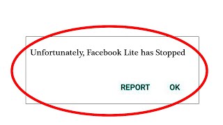 How to Fix Unfortunately quotFacebook Litequot App Has Stopped Problem Solved in Android amp Ios [upl. by Yttisahc]
