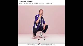 EDDY DE PRETTO  RANDOM FREJAVILLE JULIEN EXTENDED [upl. by Hildie]